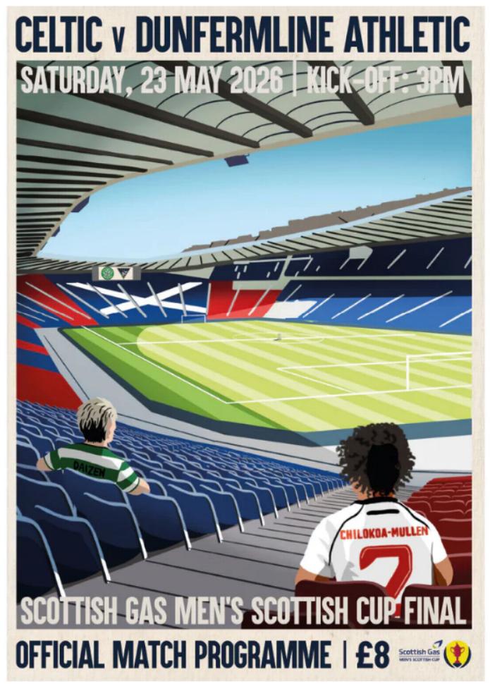 2026 SCOTTISH CUP FINAL - CELTIC v DUNFERMLINE - PRE-ORDER